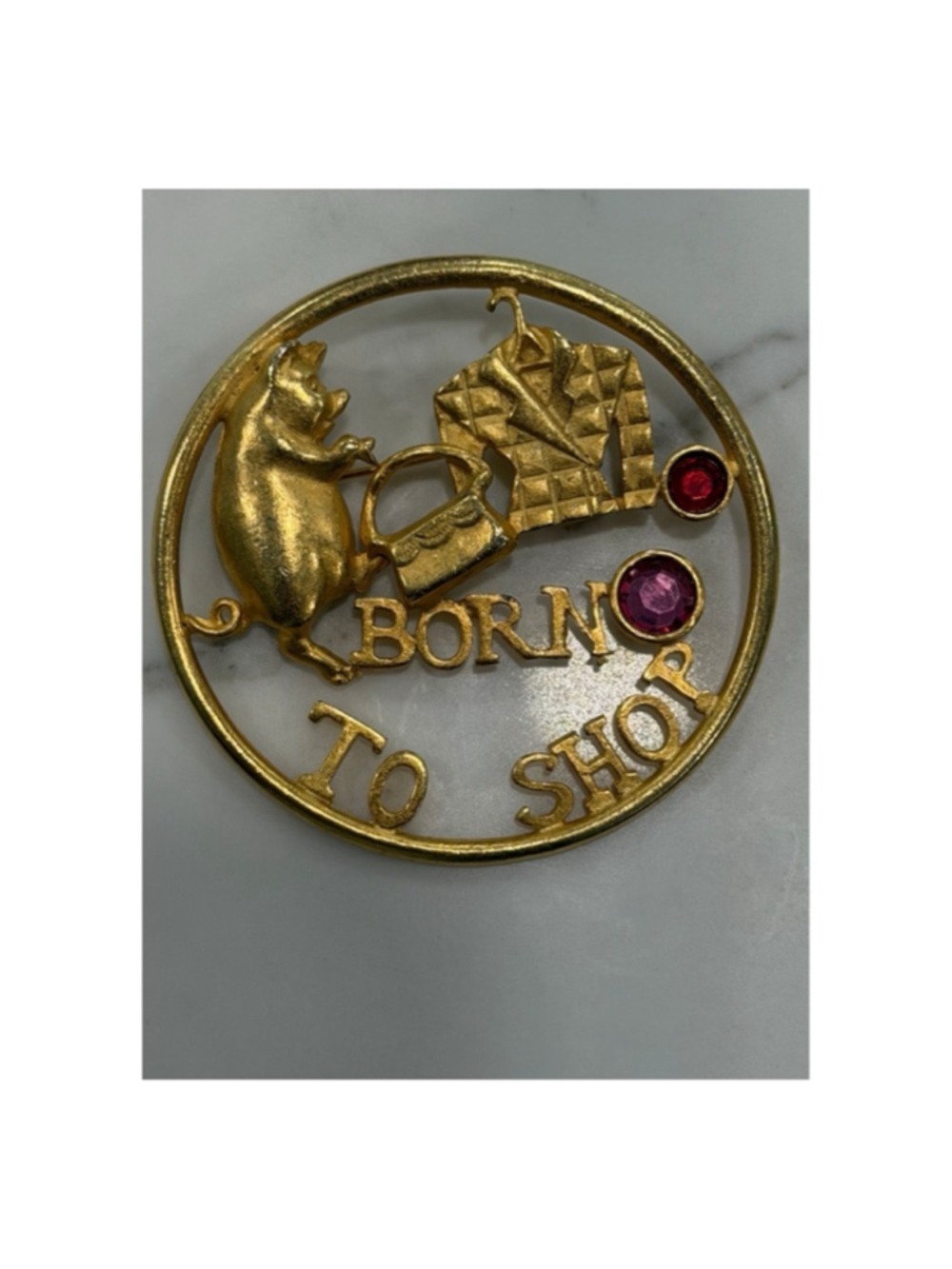 Gold Tone Born To Shop Brooch One Size
